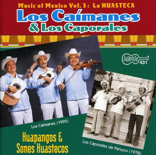Los Caimanes: Huapangos y Sones Huastecos - COMPACT DISCS