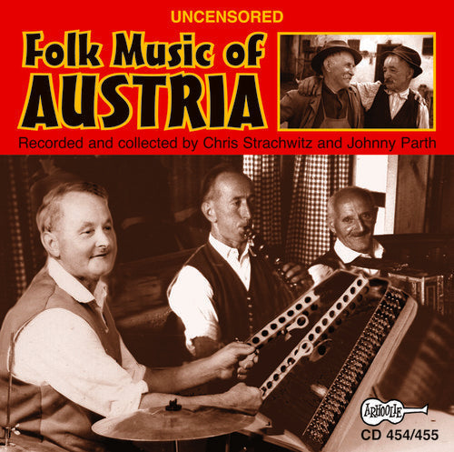 Various Artists: Uncensored Folk Music Of Austria - COMPACT DISCS