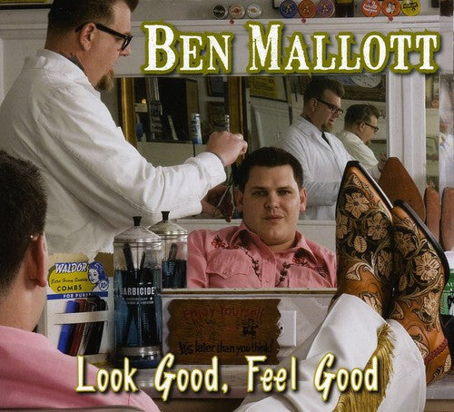 Ben Mallott: Look Good, Feel Good - COMPACT DISCS