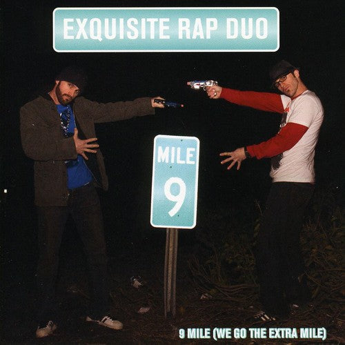 Exquisite Rap Duo: 9 Mile [We Go The Extra Mile] - COMPACT DISCS