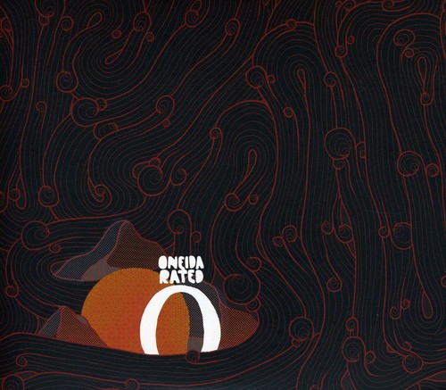 Oneida: Rated O - COMPACT DISCS