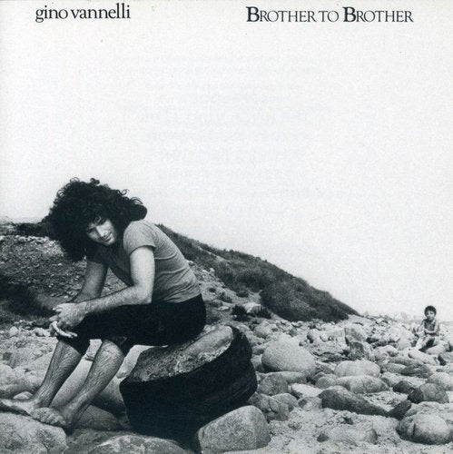 Gino Vannelli: Brother to Brother - COMPACT DISCS