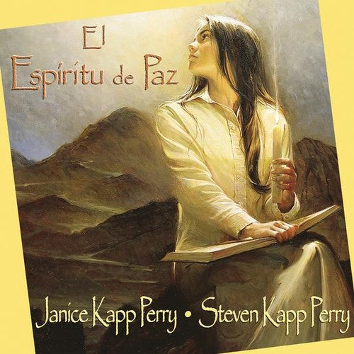 Janice Kapp Perry & Steven Kapp: El Espiritu de Paz - COMPACT DISCS