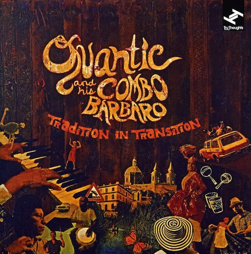 Quantic & His Combo B rbaro: Tradition in Transition - COMPACT DISCS