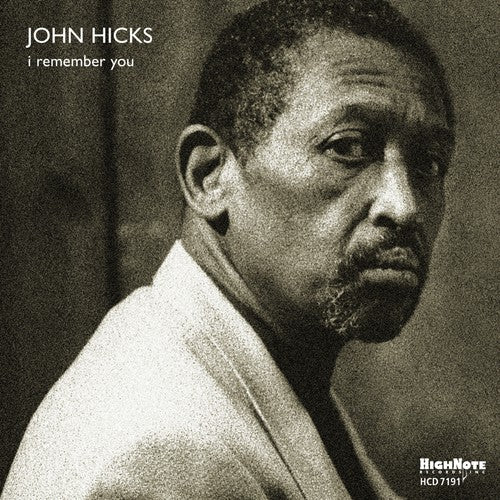 John Hicks: I Remember You - COMPACT DISCS