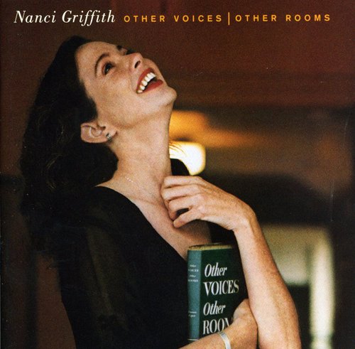 Nanci Griffith: Other Voices Other Rooms - COMPACT DISCS