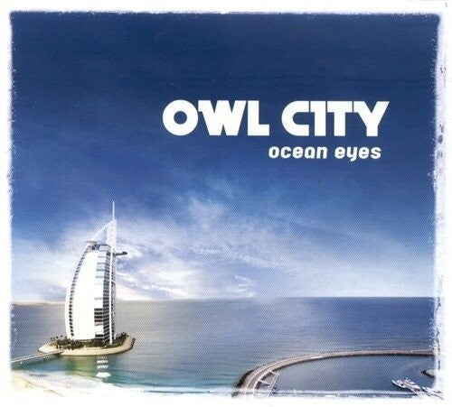 Owl City: Ocean Eyes - COMPACT DISCS