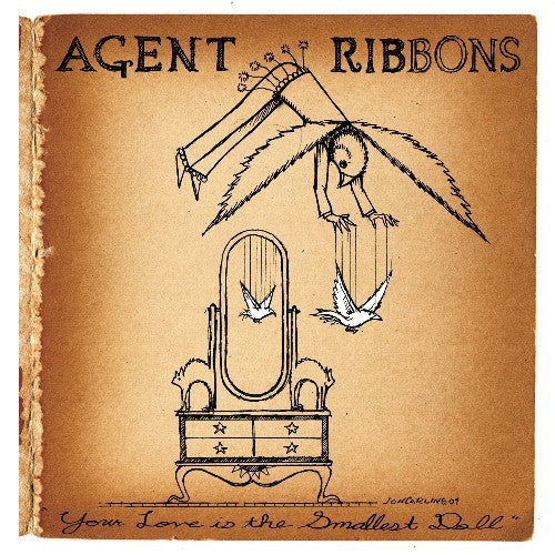 Agent Ribbons: Your Love Is the Smallest Doll - 7-INCH SINGLE