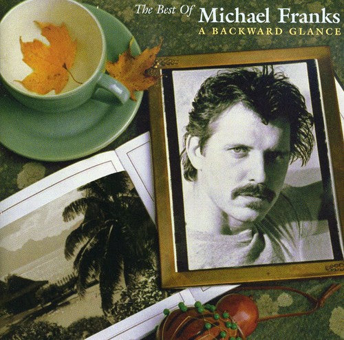 Michael Franks: The Best Of Michael Franks: A Backward Glance - COMPACT DISCS