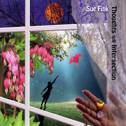 Sue Fink: Thoughts at An Intersection - COMPACT DISCS