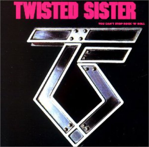 Twisted Sister: You Can't Stop Rock 'N' Roll - COMPACT DISCS
