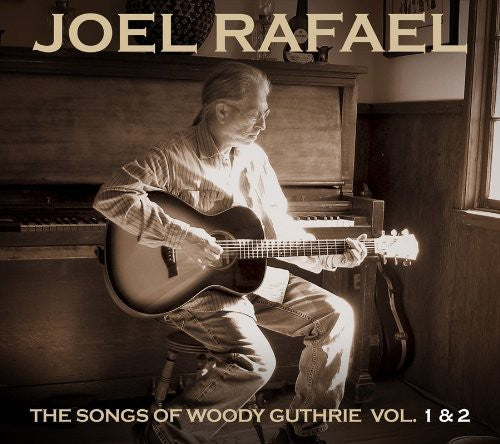 Joel Rafael Band: The Songs Of Woody Guthrie, Vol. 1 and 2 - COMPACT DISCS