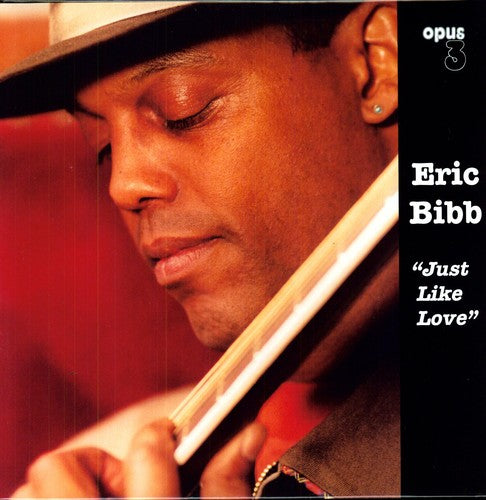 Eric Bibb: Just Like Love - VINYL LP