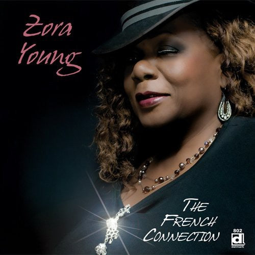 Zora Young: The French Connection - COMPACT DISCS