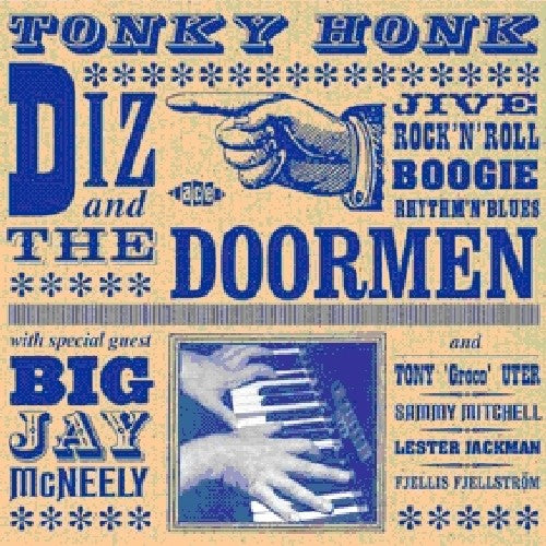 Diz & The Doormen: Tonky Honk - COMPACT DISCS