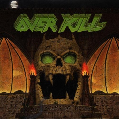 Overkill: Years Of Decay - COMPACT DISCS