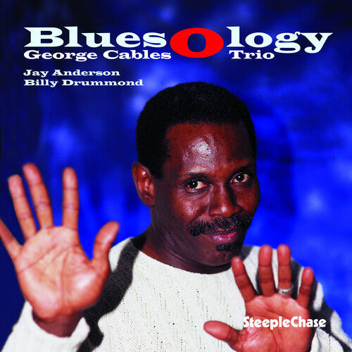 George Cables: Bluesology - COMPACT DISCS