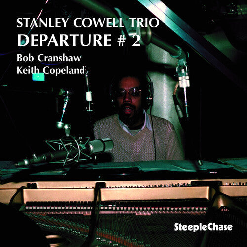 Stanley Cowell: Departure #2 - COMPACT DISCS