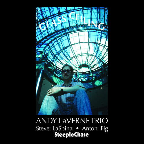 Andy LaVerne: Glass Ceiling - COMPACT DISCS