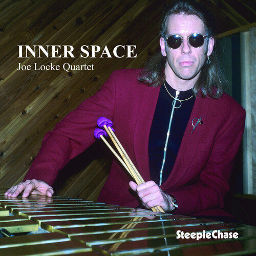 Joe Locke: Inner Space - COMPACT DISCS