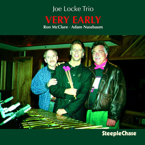 Joe Locke: Very Early - COMPACT DISCS