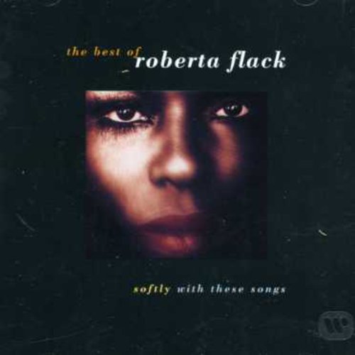 Roberta Flack: Best Of: Softly With These Songs - COMPACT DISCS