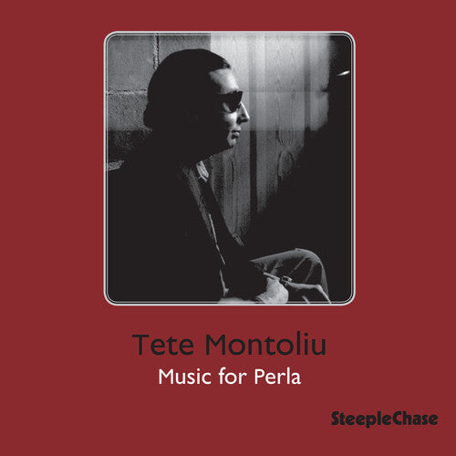Tete Montoliu: Music for Perla - COMPACT DISCS