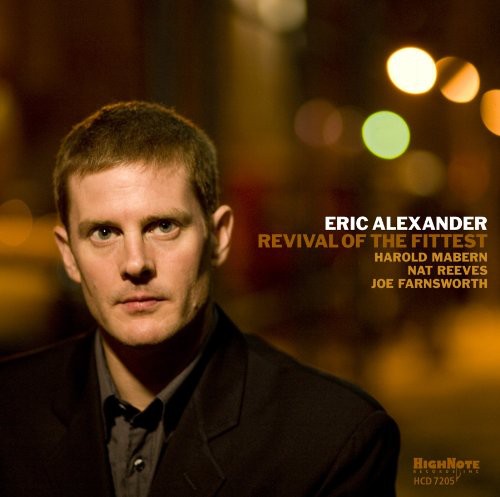 Eric Alexander: Revival of the Fittest - COMPACT DISCS