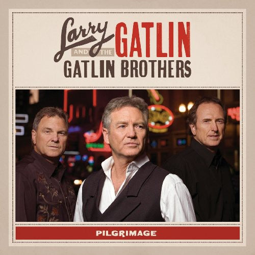 Larry Gatlin & the Gatlin Brothers Band: Pilgrimage - COMPACT DISCS