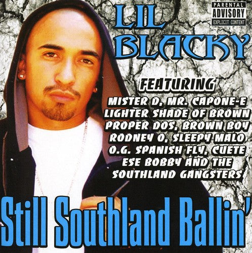 Lil' Blacky: Still Southland Ballin - COMPACT DISCS
