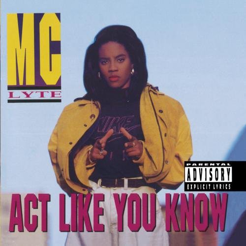 MC Lyte: Act Like You Know - COMPACT DISCS