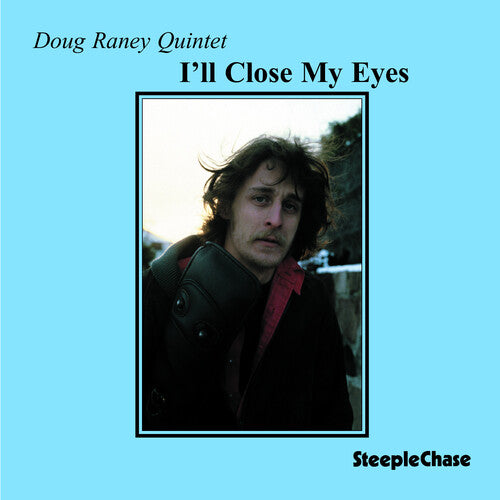 Doug Raney: I'll Close My Eyes - COMPACT DISCS