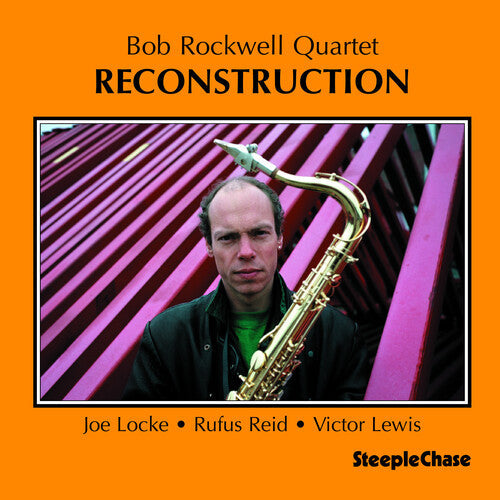 Bob Rockwell: Reconstruction - COMPACT DISCS