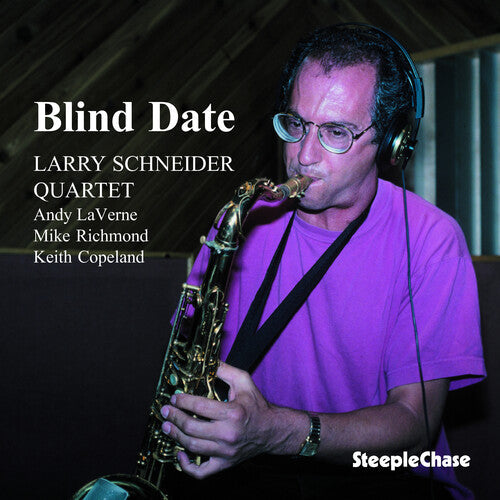 Larry Schneider: Blind Date - COMPACT DISCS