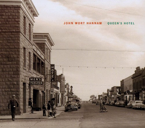 John Wort Hannam: Queen's Hotel - COMPACT DISCS