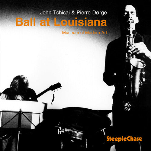John Tchicai: Ball at Louisiana - COMPACT DISCS