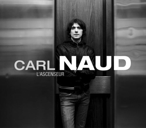 Carl Naud: L'ascenseur - COMPACT DISCS