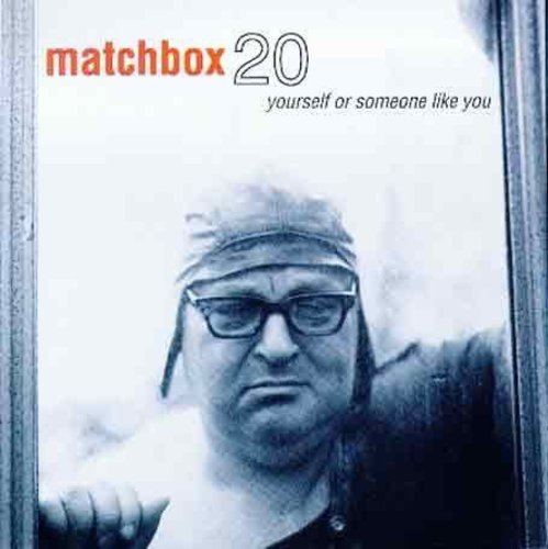 Matchbox Twenty: Yourself or Someone Like You - COMPACT DISCS