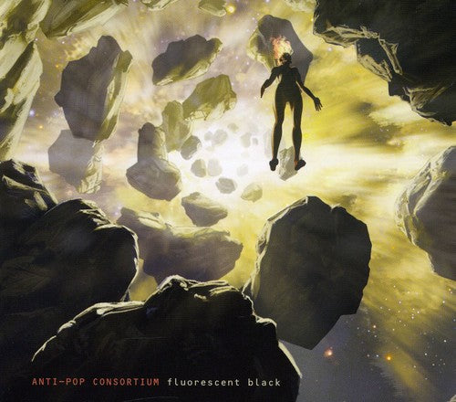 Antipop Consortium: Fluorescent Black - COMPACT DISCS