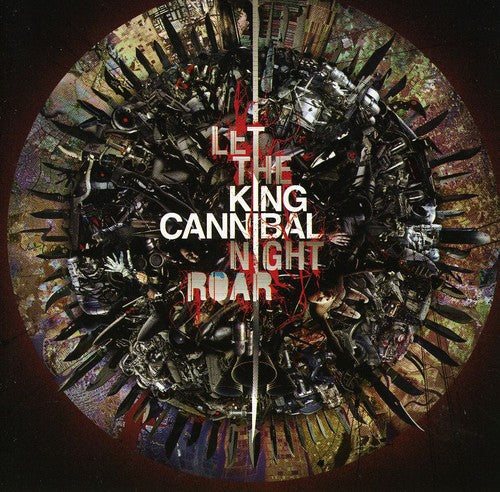 King Cannibal: Let the Night Roar - COMPACT DISCS
