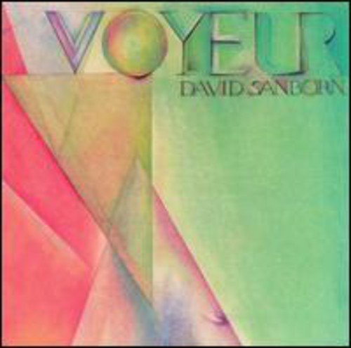 David Sanborn: Voyeur - COMPACT DISCS