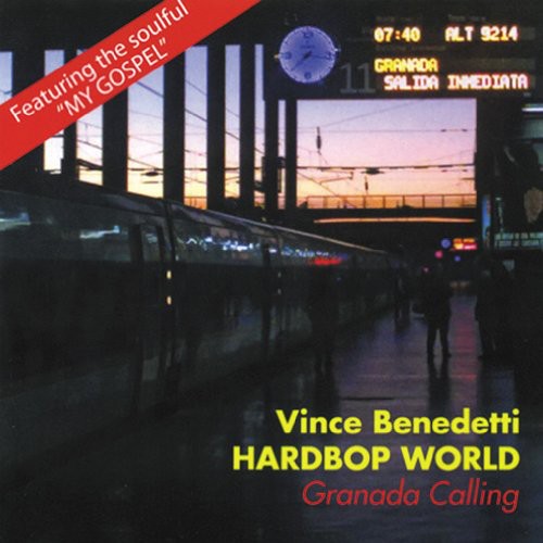 Vince Benedetti: Granada Calling - COMPACT DISCS