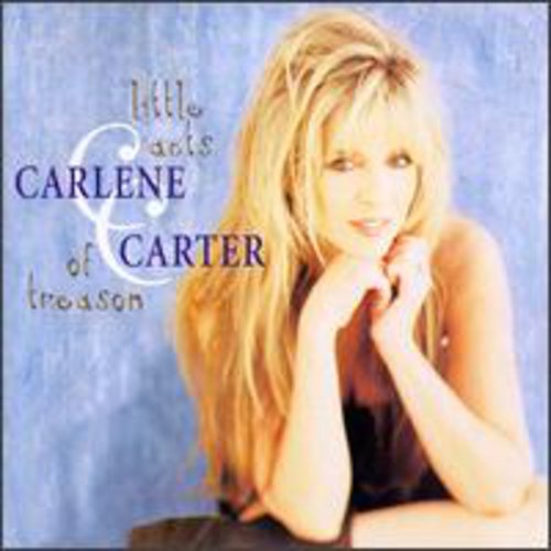 Carlene Carter: Little Acts of Treason - COMPACT DISCS