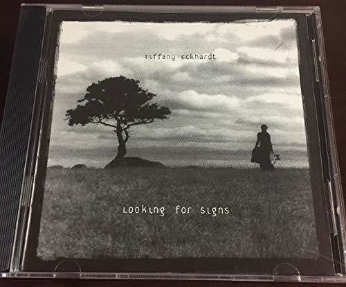Tiffany Eckhardt: Looking for Signs - COMPACT DISCS