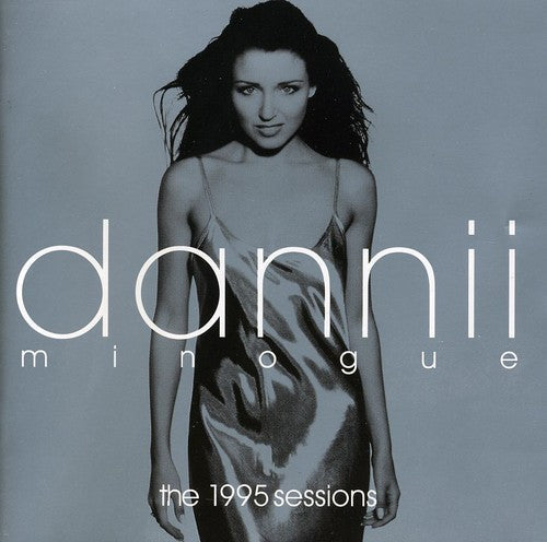 Dannii Minogue: The 1995 Sessions - COMPACT DISCS