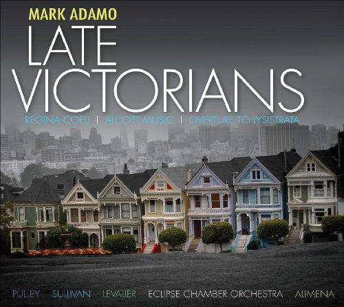 Sylvia Alimena: Late Victorians / Regina Coeli / Overture to - COMPACT DISCS