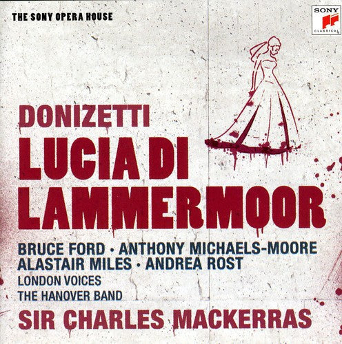 Sir Mackerras Charles: Donizetti: Lucia Di Lammermoor - COMPACT DISCS