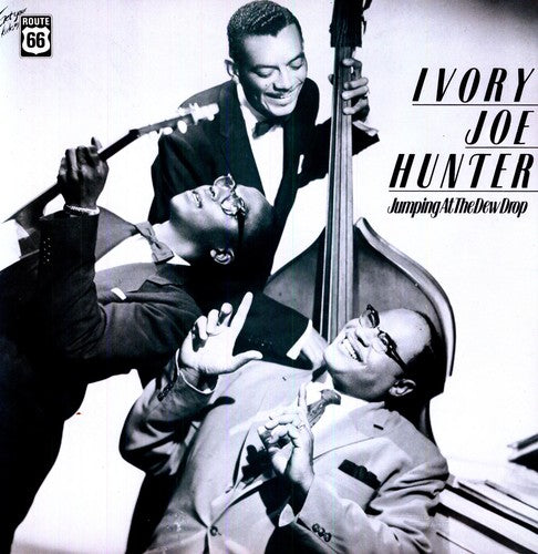 Ivory Joe Hunter: Jumping at the Dew Drop - VINYL LP