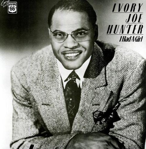 Ivory Joe Hunter: I Had a Girl - VINYL LP