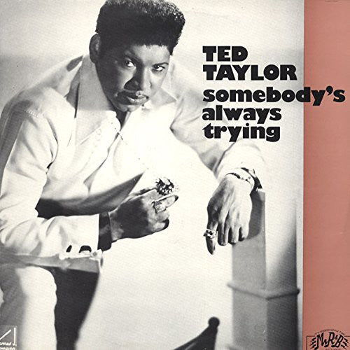 Ted Taylor: Sombeody's Always Trying - VINYL LP